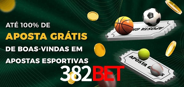 382bet Ate 100% de Aposta Gratis