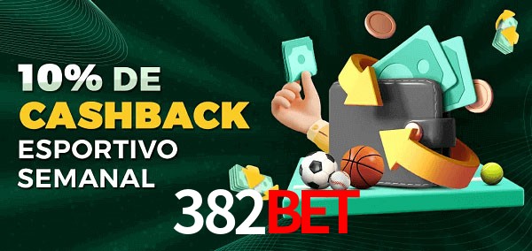 10% de bônus de cashback na 382bet